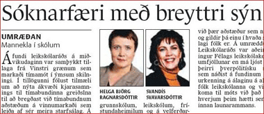 FRUMKVÆÐI HELGU BJARGAR OG SVANDÍSAR