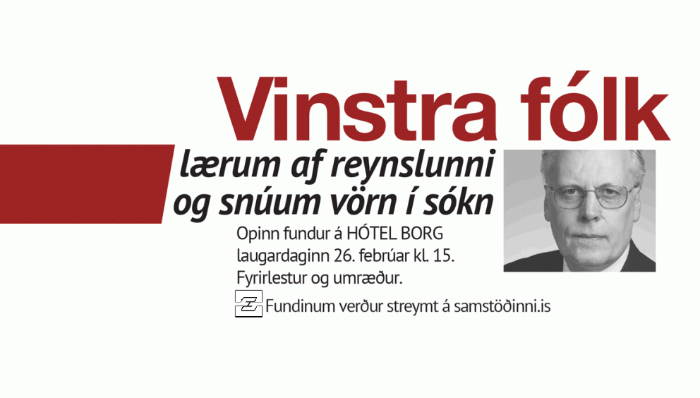 OPINN FUNDUR UM VINSTRI STJÓRNMÁL Á LAUGARDAG