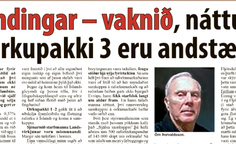 ÖRN ÞORVALDSSON ÁVARPAR NÁTTÚRUVERNDARFÓLK: ÍSLENDINGAR VAKNIÐ!